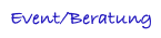 Event/Beratung